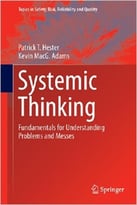 Systemic Thinking: Fundamentals For Understanding Problems And Messes