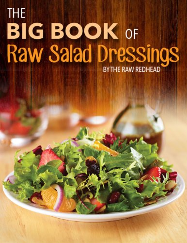 The Big Book Of Raw Salad Dressings