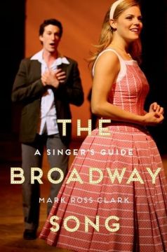 The Broadway Song: A Singer’S Guide