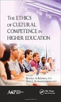 The Ethics Of Cultural Competence In Higher Education