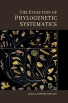 The Evolution Of Phylogenetic Systematics