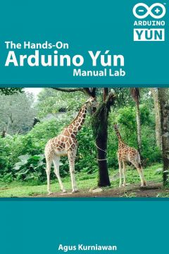 The Hands-On Arduino Yún Manual Lab