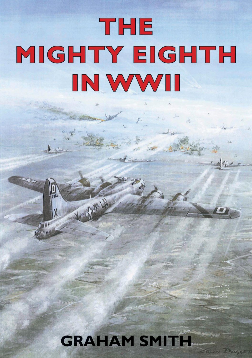 The Mighty Eighth In Wwii (Aviation History)