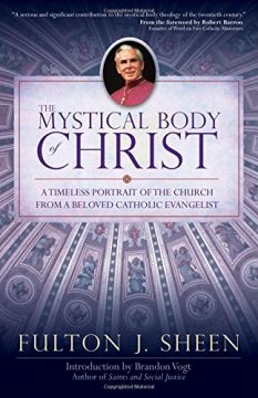 The Mystical Body Of Christ
