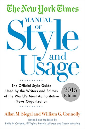 The New York Times Manual Of Style And Usage, 2015 Edition