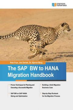 The Sap Bw To Hana Migration Handbook
