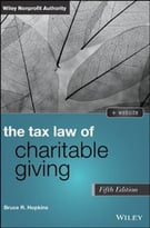 The Tax Law Of Charitable Giving, 5th Edition