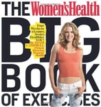 The Women’S Health Big Book Of Exercises