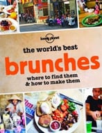 The World’S Best Brunches: Where To Find Them And How To Make Them
