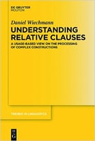 Understanding Relative Clauses: A Usage-Based View On The Processing Of Complex Constructions