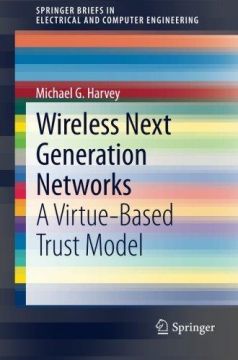 Wireless Next Generation Networks: A Virtue-Based Trust Model