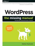 Wordpress: The Missing Manual, 2nd Edition