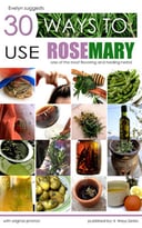 30 Ways To Use Rosemary