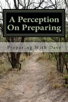 A Perception On Preparing