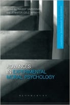 Advances In Experimental Moral Psychology