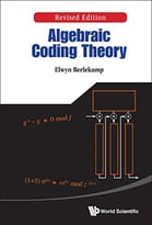 Algebraic Coding Theory, Revised Edition