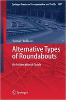 Alternative Types Of Roundabouts: An Informational Guide