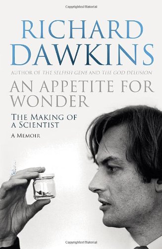An Appetite For Wonder: The Making Of A Scientist