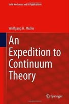 An Expedition To Continuum Theory