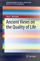 Ancient Views On The Quality Of Life