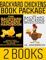 Backyard Chickens Book Package: The Backyard Chickens Handbook And The Backyard Chickens Breed Guide