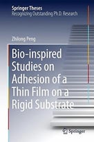 Bio-Inspired Studies On Adhesion Of A Thin Film On A Rigid Substrate