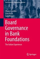 Board Governance In Bank Foundations: The Italian Experience