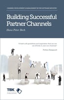 Building Successful Partner Channels: In The Software Industry