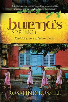 Burma’S Spring: Real Lives In Turbulent Times