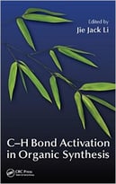 C-H Bond Activation In Organic Synthesis
