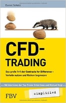 Cfd-Trading Simplified: Das Große 1×1 Der Contracts For Difference – Vorteile Nutzen Und Risiken Begrenzen