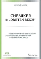 Chemiker Im Dritten Reich: Die Deutsche Chemische Gesellschaft Und Der Verein Deutscher Chemiker Im Ns-Herrschaftsapparat