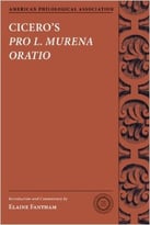 Cicero’S Pro L. Murena Oratio