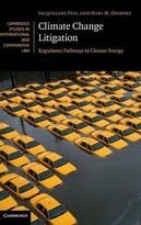Climate Change Litigation: Regulatory Pathways To Cleaner Energy