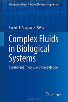 Complex Fluids In Biological Systems: Experiment, Theory, And Computation
