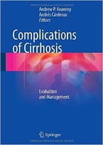 Complications Of Cirrhosis: Evaluation And Management