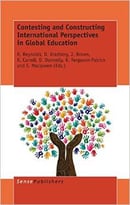 Contesting And Constructing International Perspectives In Global Education
