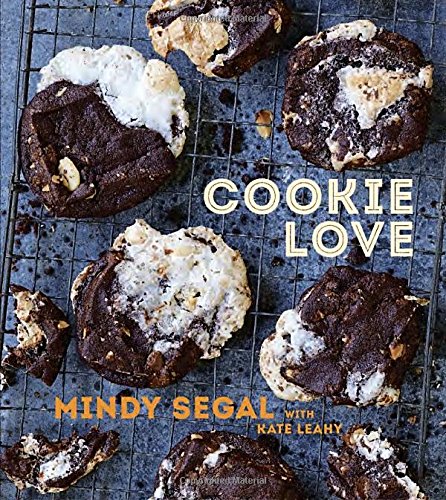 Cookie Love: 60 Recipes And Techniques For Turning The Ordinary Into The Extraordinary