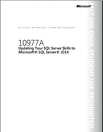 Course 10977a: Updating Your Sql Server Skills To Microsoft Sql Server 2014