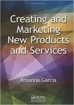 Creating And Marketing New Products And Services