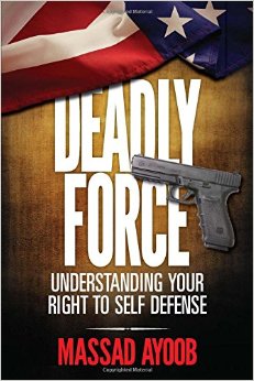 Deadly Force – Understanding Your Right To Self Defense