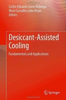 Desiccant- Assisted Cooling – Fundamentals And Applications