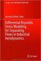 Differential Reynolds Stress Modeling For Separating Flows In Industrial Aerodynamics