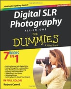 Digital Slr Photography All-In-One For Dummies (2nd Edition)