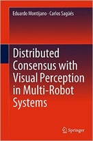 Distributed Consensus With Visual Perception In Multi-Robot Systems