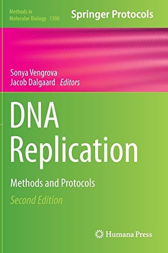 Dna Replication: Methods And Protocols (2Nd Edition)