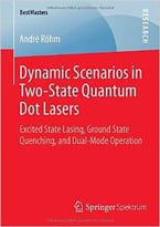 Dynamic Scenarios In Two-State Quantum Dot Lasers: Excited State Lasing, Ground State Quenching, And Dual-Mode Operation