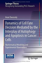 Dynamics Of Cell Fate Decision Mediated By The Interplay Of Autophagy And Apoptosis In Cancer Cells