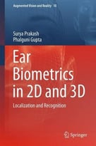 Ear Biometrics In 2d And 3d: Localization And Recognition