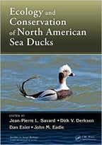 Ecology And Conservation Of North American Sea Ducks